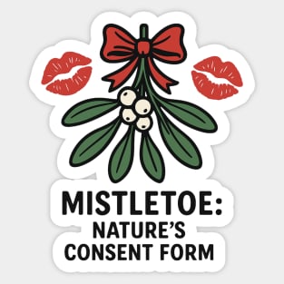 Mistletoe Nature’s Consent Form – Funny Holiday Kiss Design Sticker